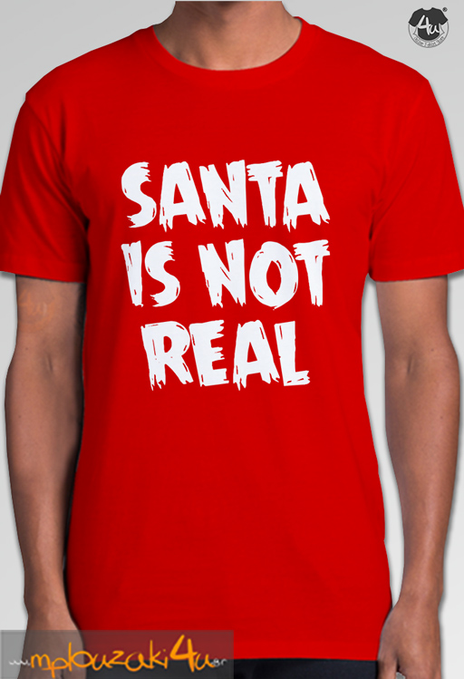Santa-Is-Not-Real