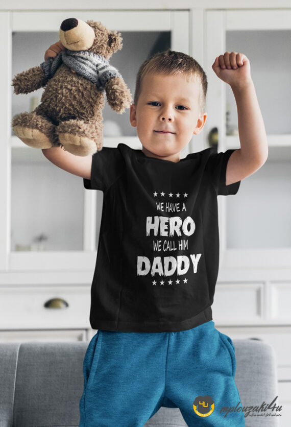 WE-HAVE-A-HERO-DADDY-b
