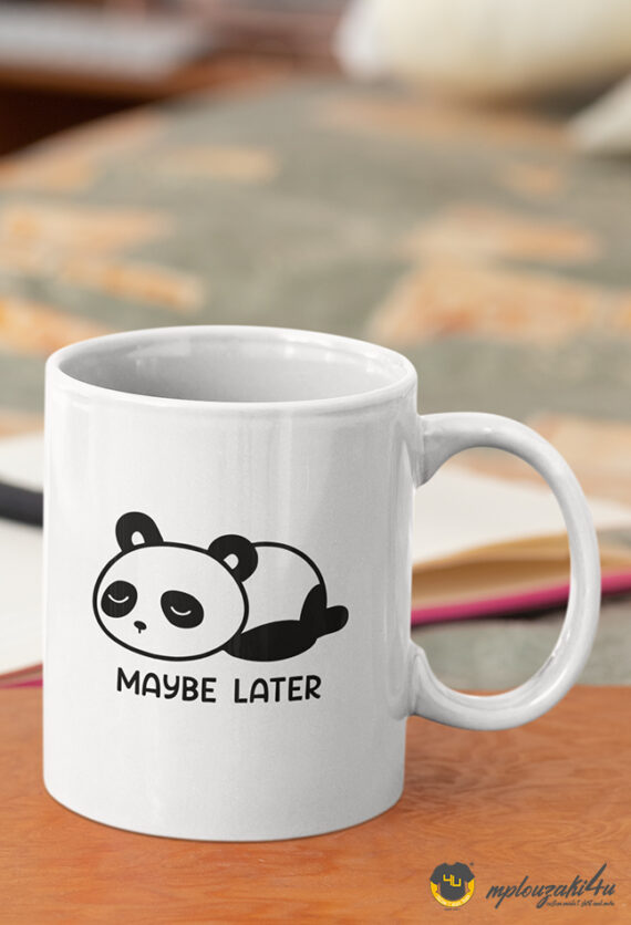 Maybe-later-m